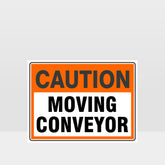 Custom Metal Sign,Caution Moving Conveyor Sign